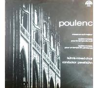 Francis Poulenc , Kühn Mixed Choir , Pavel Kühn , - Francis Poulenc , Kühn Mixed Choir , Pavel Kühn , - Messe En Sol Majeur, Quatre Motets Pour Le Temps De Noël, Quatre Motets Pour Un Temps De Pénitence - Supraphon - 1 12 1113