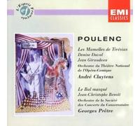 Francis Poulenc: Les Mamelles de Tiresias [Denise Duval, Jean Giraudeau; Choeur et Orchestre du Theatre Nationale de l'Opera-Comique; Andre Cluytens] AND Le Bal Masque [Jean-Christophe Benoit; Soloist