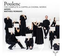 Poulenc: the Complete Works for a Cappella Choir