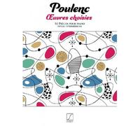 FRANCIS POULENC - ?UVRES CHOISIES - 30 PIECES POUR PIANO - PIANO