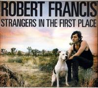 Francis, Robert - Strangers in The First. [Import]