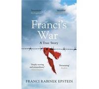 Francis War - Franci Rabinek Epstein - Penguin Books Ltd - Livre en Anglais - Hardback Franci Rabinek EpsteinFranci Rabinek Epstein (Auteur)