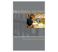 Francis X. Blouin William G. Rosenberg Processing the Past (Poche)