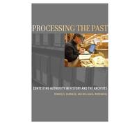 Francis X. Blouin William G. Rosenberg Processing the Past (Poche)