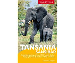 Francisca Cheng TRESCHER Reiseführer Tansania und Sansibar: Serengeti, N (Poche)