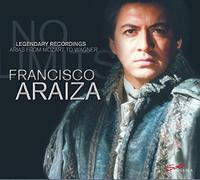 Francisco Araiza, ténor : No Limits-Legendary Recordings