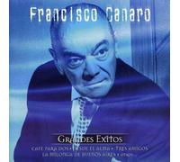 Francisco Canaro - Les plus grands succès