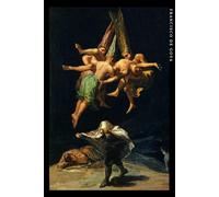 Francisco De Goya: Vuelo De Brujas. Cuaderno De Notas. Design Artístico Y Elegante.