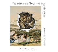Francisco de Goya y el arte de la crítica