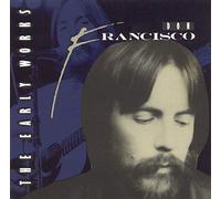 Francisco, Don - Early Works