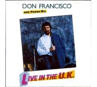 Francisco, Don - Live in The UK