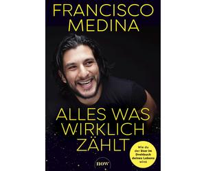 Francisco Medin Alles was wirklich zählt: Wie du der Star im Drehbuch de (Poche)