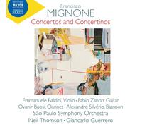 Francisco Mignone Francisco Mignone: Concertos and Concertinos (CD) Album