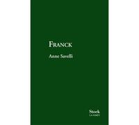 Franck - Anne Savelli - Stock - broché - Roman