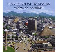 Franck Biyong & Massak - Visions of Kamerun
