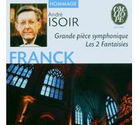 Franck C Sar – Grande pièce symphonique : Les 2 Fantaisies – Import – Calliope