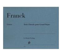 Franck Cesar - Chorals (3) Pour Grand Orgue - Orgue G