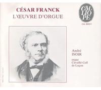 Franck, César - L'Oeuvre d'orgue