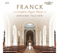 Franck: Complete Organ Music