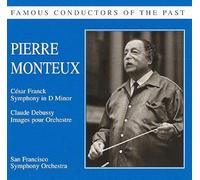 Franck/Debussy : Pierre Conducts. Monteux