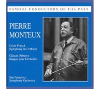 Franck/Debussy : Pierre Monteux Conducts. Monteux.
