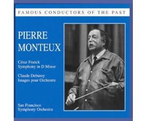 Franck/Debussy : Pierre Monteux Conducts. Monteux.