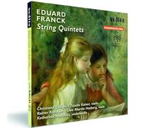 Franck E. – Quintettes à cordes Op. 15 & 51