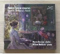 Franck-Fauré-Debussy : Sonates Françaises pour Violon
