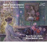 Franck-Fauré-Debussy : Sonates Françaises pour Violon