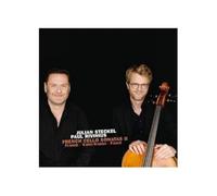 Franck, Fauré, Saint-Saëns : Sonates Françaises pour Violoncelle, Vol. 2. Steckel, Rivinius