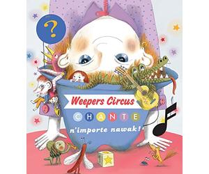 Franck George - Weepers Circus Chante N'Importe Nawak