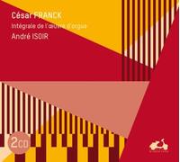 Franck : Intégrale de l'œuvre d'orgue Digipack CD