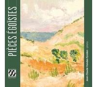 Franck, Jongen & Lekeu: Pieces Egoistes