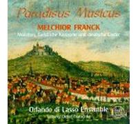 Franck, M - Paradisus Musicus: Motets Concerti & German Lieder
