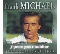 Franck Michael - J'peux Pas T'oublier