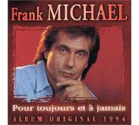 Franck Michael - Pour toujours et à jamais