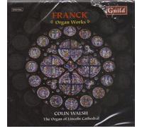 Colin Walsh – Plays César Franck (Franck Orgelwerke) – Guild