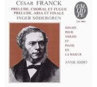 Franck : Prélude, Aria Et Finale / Prélude, Choral Et Fugue / Sonate Pour Violon (Annie Jodry)