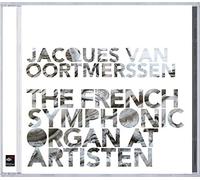 Franck/Saint-Saens/Widor/Dupr : The French Symphonic Organ at Artis
