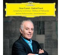 Franck : Symphony In D Minor - Fauré : Pelléas et Mélisande