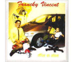 Francky Vincent - Alice ça glisse