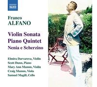 Franco Alfano : Sonate pour violon - Quintette avec piano