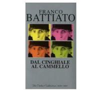 Franco Battiato-Dal cinghiale al Cammello