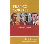 Franco Corelli by Rene Seghers Rene Seghers (Auteur)
