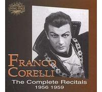 Franco Corelli: The Early Complete Studio Recitals: 1956--1959
