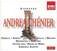 Franco Corelli - Umberto Giordano: Andrea Chenier [Franco Corelli, Antonietta Stella, Mario Sereni; Gabriele Santini, Conductor) [1994 EMI Remastering]