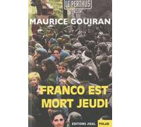 Franco est mort jeudi