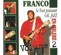 Franco & Le Tout Puissant O.K. Jazz - En Colere, Vol. 2