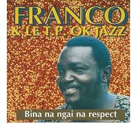 Franco,Let.P.Ok Jazz - Bina Ngai Na Respect [Import]