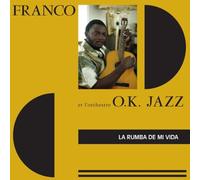 Franco & L'Orchestre O.K. Jazz - La Rumba De Mi Vida
